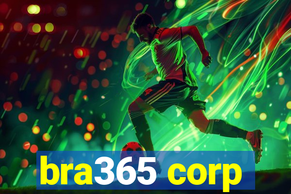 bra365 corp